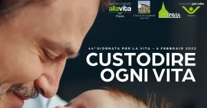 Custodire ogni vita - 44a Giornata per la Vita 2022 - Immagine: 1